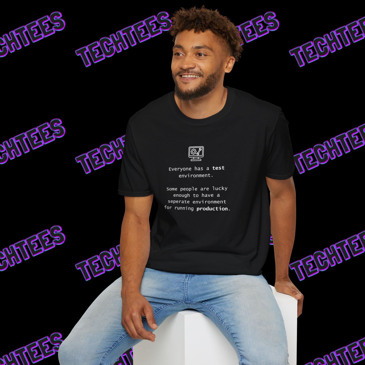 Everyone Has A Test Environment