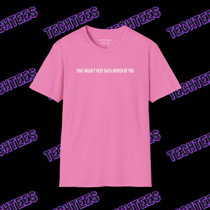 That Wasn't Very Data-Driven of You