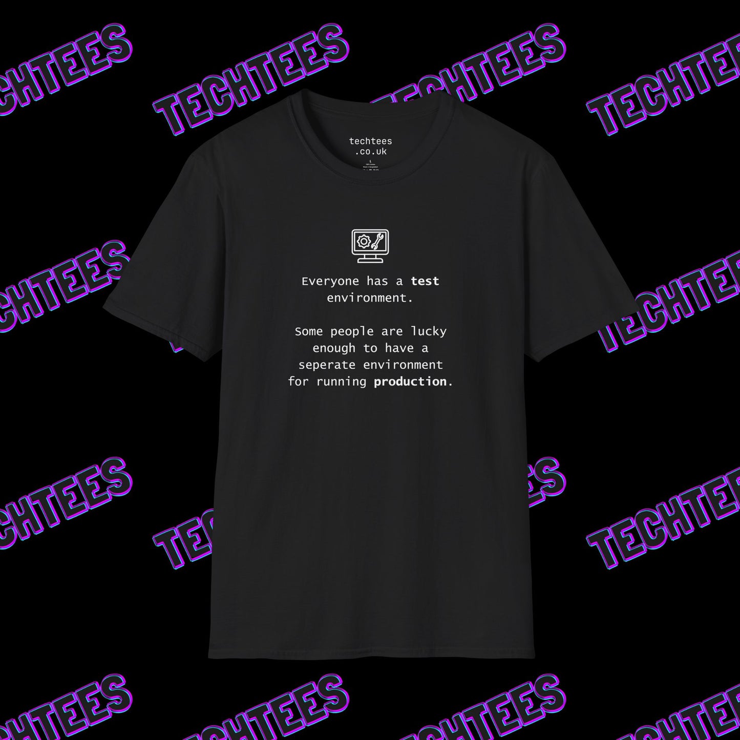 Everyone Has A Test Environment