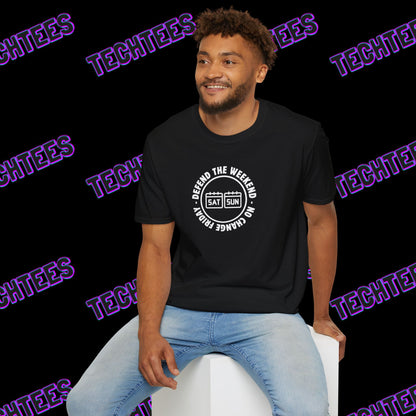 No Change Friday (Defend The Weekend)