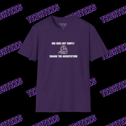 One Does Not Simply Change The Architecture