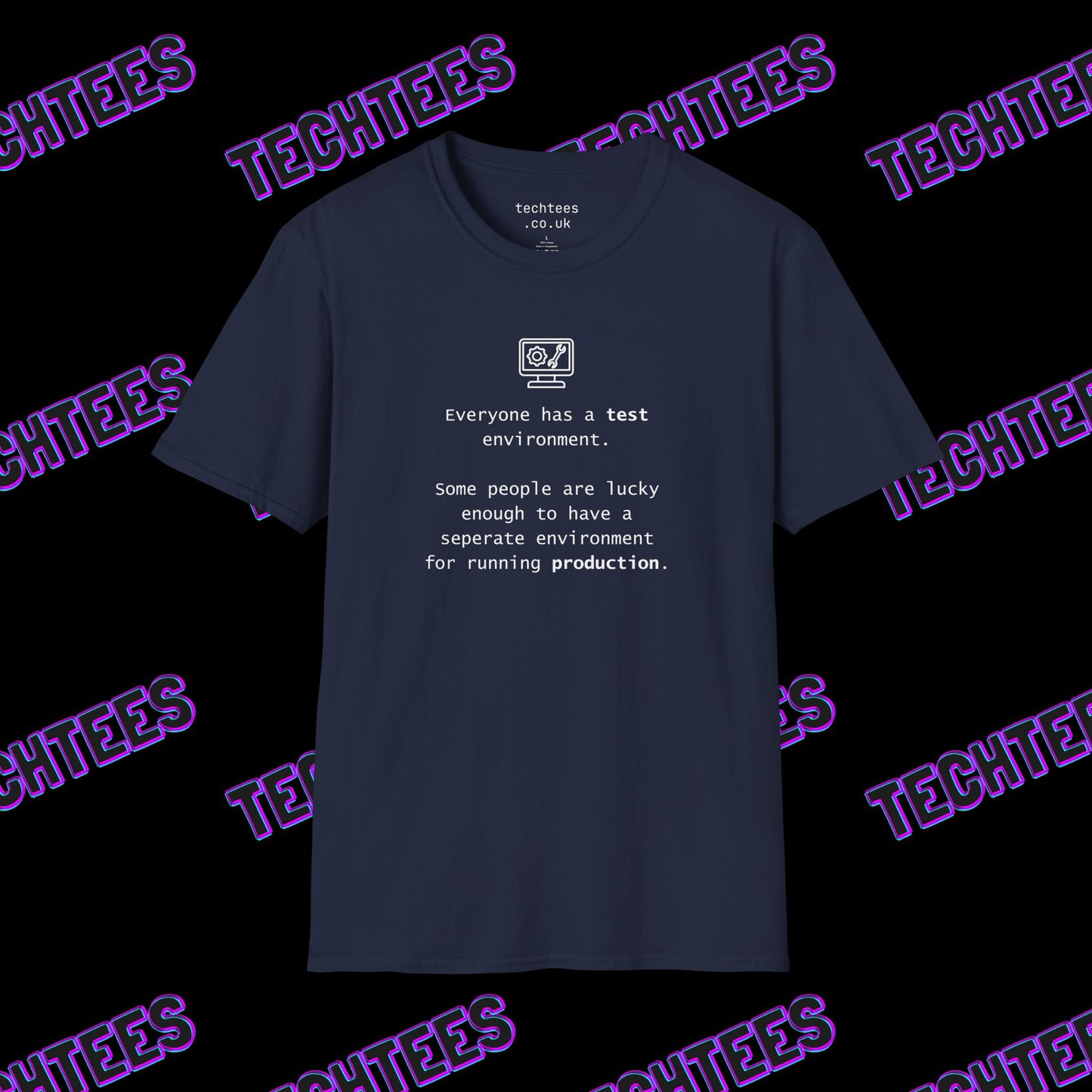 Everyone Has A Test Environment