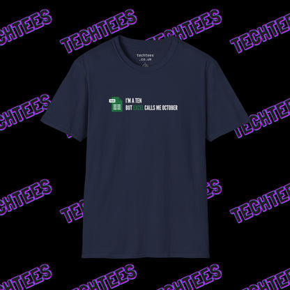 I'm A 10 But Excel Calls Me October